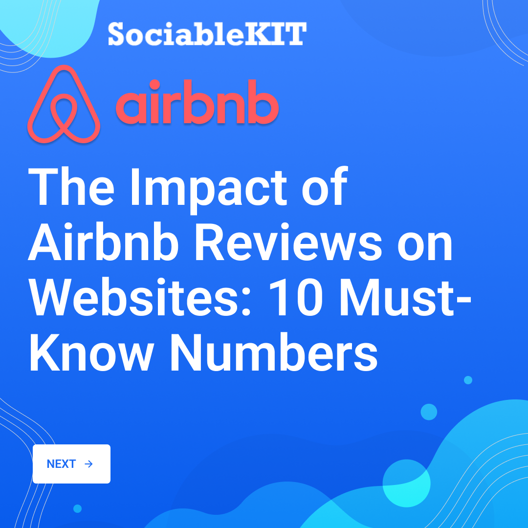 The Impact of Airbnb Reviews on Websites: 10 Must-Know Numbers
