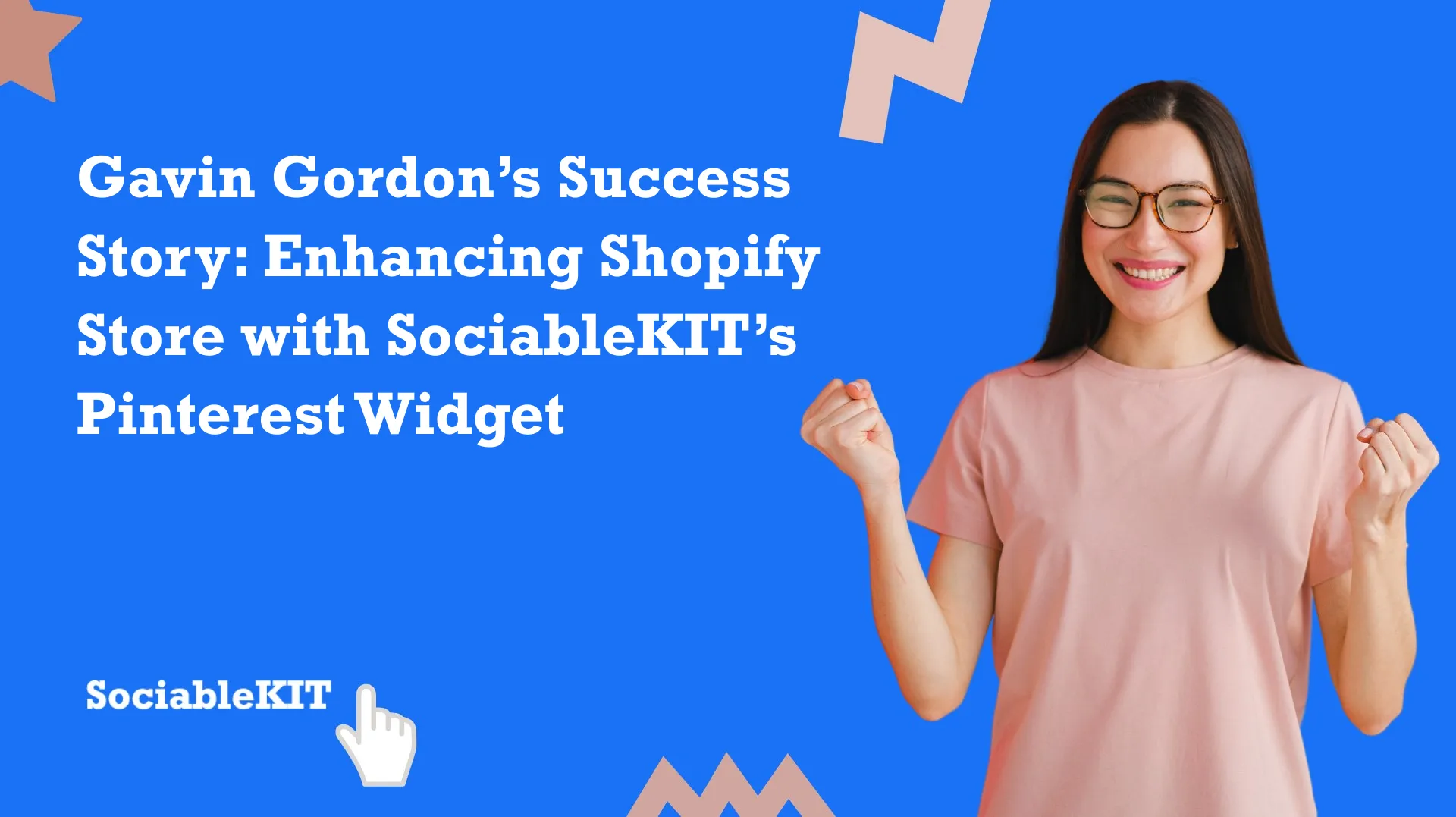 Gavin Gordon’s Success Story: Enhancing Shopify Store with SociableKIT’s Pinterest Widget