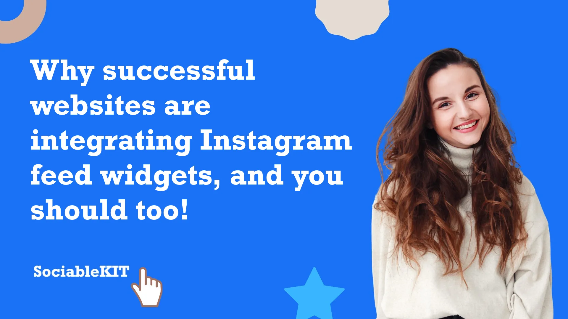 Why successful websites are integrating Instagram feed widgets, and you should too!